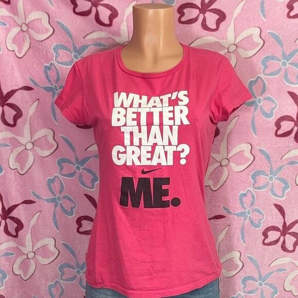Nike Whats Better Than Great? Me. Funny hot pink y2k style graphic tee - Picture 1 of 4